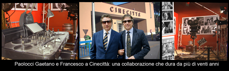 Paolocci Gaetano e Francesco a Cinecittà: una collaborazione che dura da più di venti anni